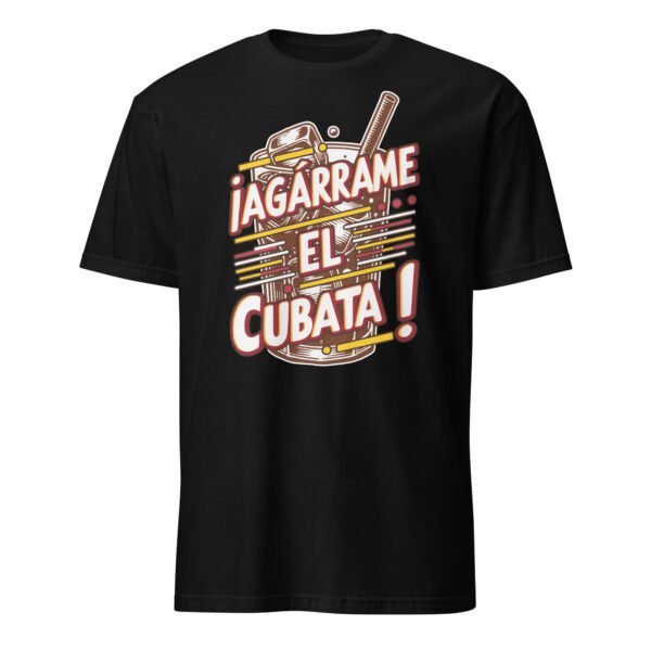 Camiseta original y única con la frase graciosa: Agárrame el Cubata, en color negro