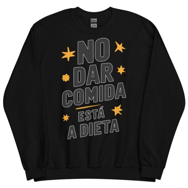 Sudadera original y única con la frase graciosa: No dar comida está a Dieta, en color negro