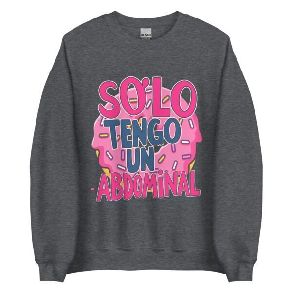 Sudadera original y única con la frase graciosa: SOLO TENGO un abdominal, en color gris oscuro