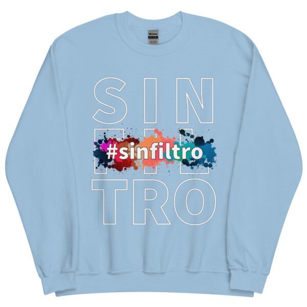 Sudadera original y única con la frase graciosa: Sin Filtro, en color azul