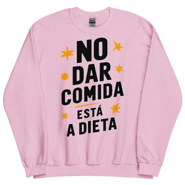 Sudadera original y única con la frase graciosa: No dar comida está a Dieta, en color rosa