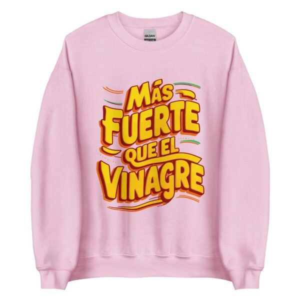 Sudadera original y única con la frase graciosa: MÁS FUERTE que el vinagre, en color rosa
