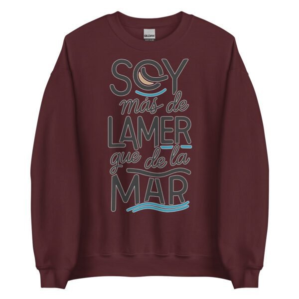 Sudadera original y única con la frase graciosa: Soy más de Lamer que de la Mar, en color marrón