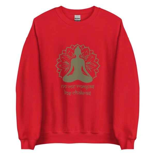 Sudadera original y única con la frase graciosa: NO ME ROMPAS los chakras, en color rojo