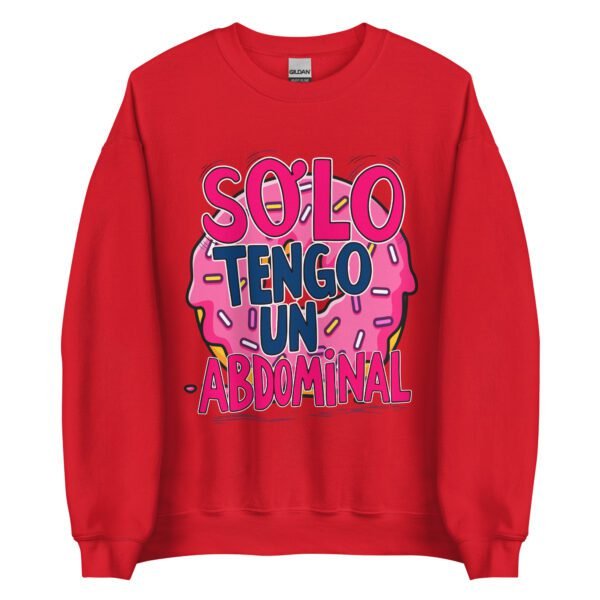 Sudadera original y única con la frase graciosa: SOLO TENGO un abdominal, en color rojo