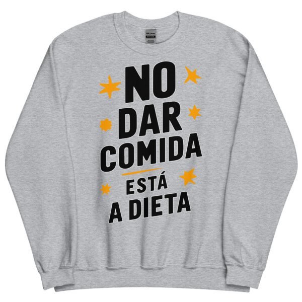 Sudadera No dar comida está a Dieta