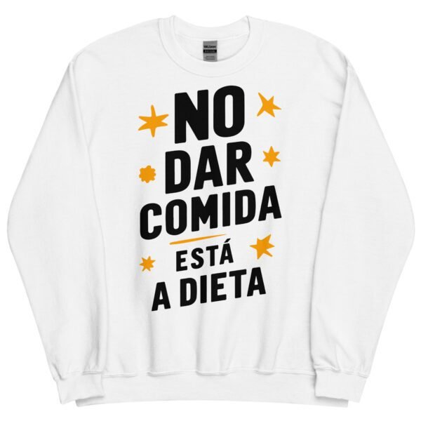 Sudadera original y única con la frase graciosa: No dar comida está a Dieta, en color blanco