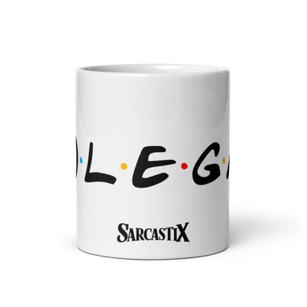 Taza original y única con la frase graciosa: Colegas logo Friends, de frente
