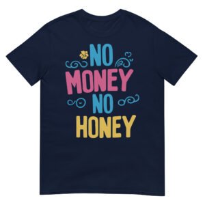 Camiseta No Money No Honey