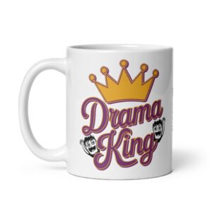 Taza Drama King